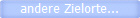 andere Zielorte...